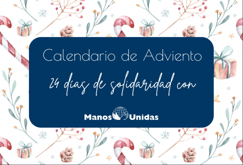 Calendario de Adviento 2023. Manos Unidas