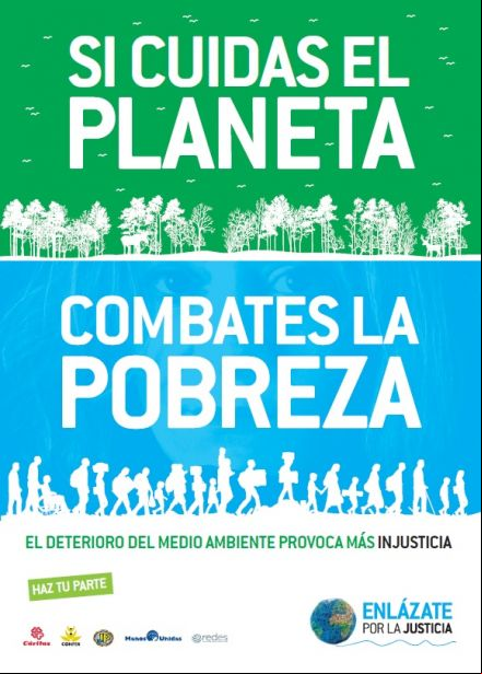 Si cuidas el planeta combates la pobreza
