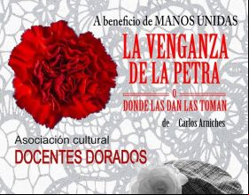 Teatro solidario: La venganza de la Petra. A beneficio de Manos Unidas