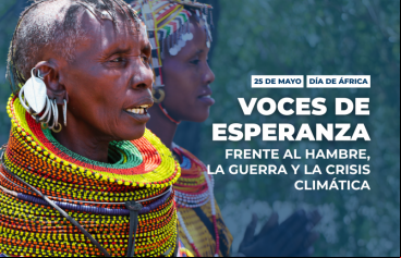 Día de África: Voces de esperanza frente al hambre, la guerra y la crisis climática 