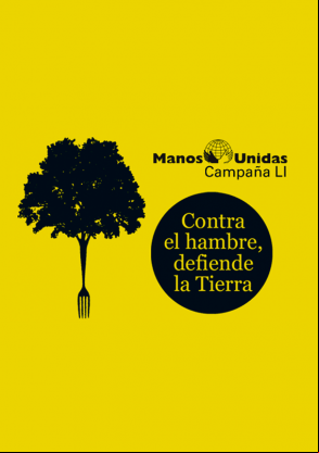 Contra el hambre, defiende la tierra