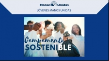I Campamento Sostenible para Jóvenes de Manos Unidas